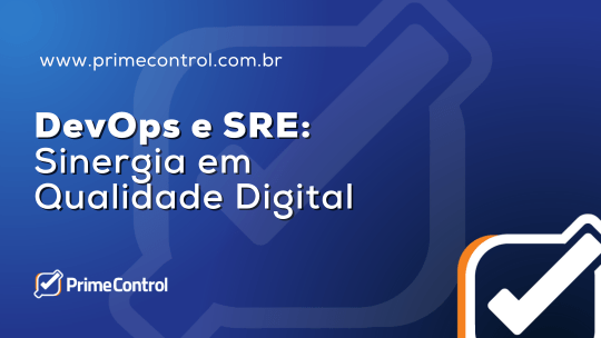 Imagem ilustrativa com o texto "DevOps e SRE: Sinergia em qualidade digital"