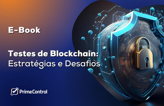 Imagem ilustrativa para o e-book sobre testes de blockchain, com o título "Testes de Blockchain: estratégias e desafios"